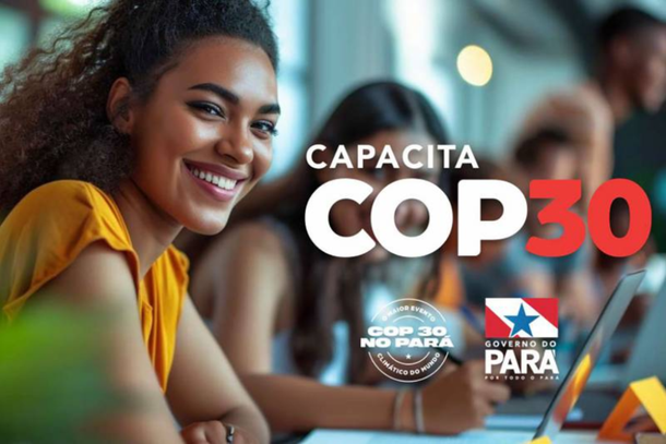 ‘CAPACITA COP-30’: PROGRAMA OFERTA 12 MIL VAGAS PARA CURSOS PROFISSIONALIZANTES NO PARÁ