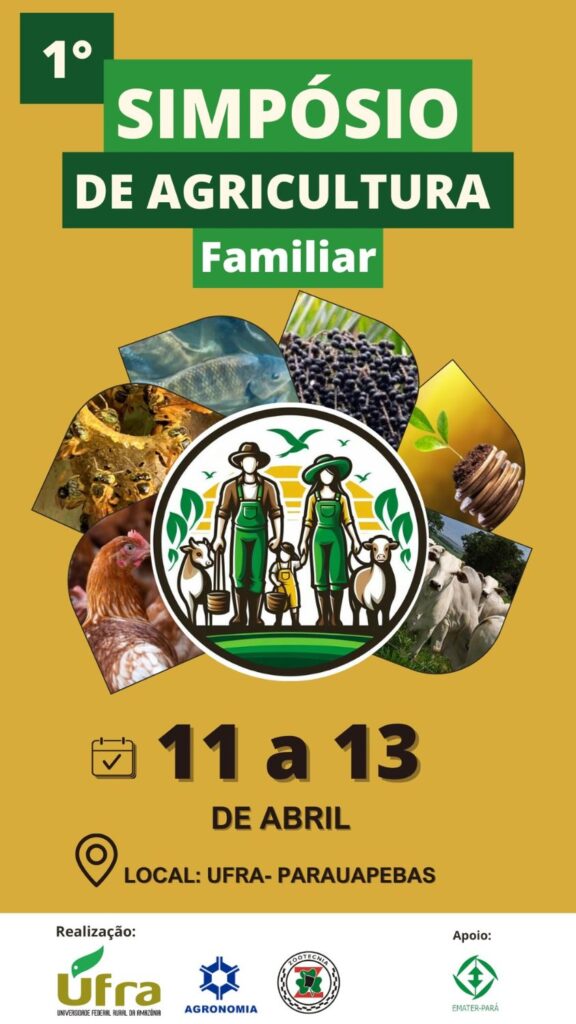 UFRA (UNIVERSIDADE FEDERAL RURAL DA AMAZONIA)  REALIZA SIMPOSIO DA AGRICULTURA FAMILIAR