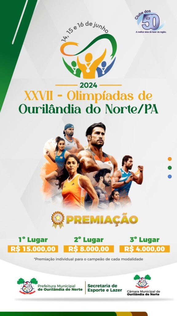 27ª EDIÇÃO DAS OLIMPÍADAS DE OURILÂNDIA DO NORTE COMEÇA NESTA SEXTA-FEIRA (14), NO CLUBE DOS 50