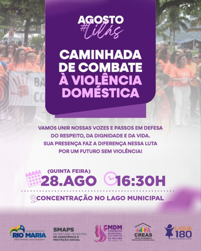 RIO MARIA ENCERRA CAPANHA AGOSTO LILÁS NESTA QUINTA, 28 DE AGOSTO