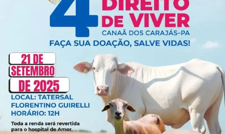CANAÃ DOS CARAJÁS RECEBE 4º LEILÃO DIREITO DE VIVER EM PROL DO HOSPITAL DE AMOR