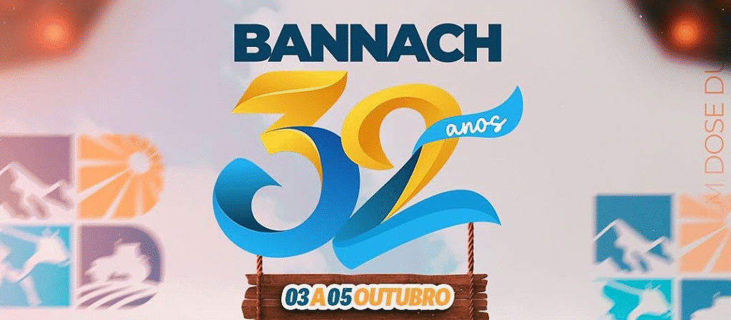 BANNACH COMEMORA 32 ANOS COM FESTA QUE MARCA SUA HISTÓRIA