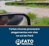 CHUVAS CAUSA ENCHENTE EM PAU D’ARCO, SUL DO PARÁ