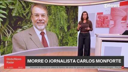 JORNALISTA CARLOS MONFORTE MORRE AOS 77 ANOS